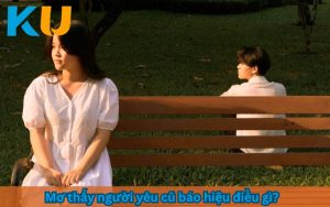 mơ thấy người yêu cũ