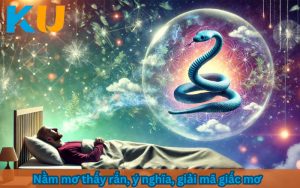 nằm mơ thấy rắn